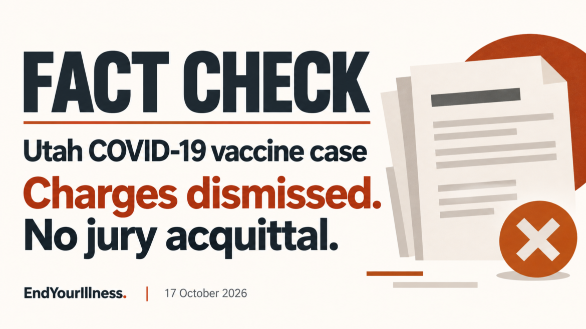 Fact-check graphic: Utah COVID-19 vaccine case. Charges dismissed. No jury acquittal.